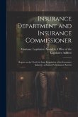Insurance Department and Insurance Commissioner: Report on the Need for State Regulation of the Insurance Industry: a Sunset Performance Review