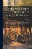 Types Populaires Créés Par Les Grands Écrivains: Don Quichotte Et Sancho Pança, Tartarin, Falstaff, Panurge, Gil Blas, Figaro, Scapin, Crispin, Types