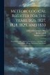 Meteorological Register for the Years... - Bild 1