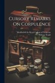 Cursory Remarks On Corpulence