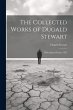 The Collected Works of Dugald Stewart:... - Bild 1