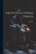 Aristotelis Opera Omnia - Bild 1