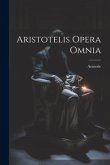 Aristotelis Opera Omnia