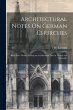 Architectural Notes On German Churches;... - Bild 1