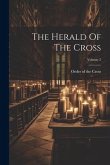 The Herald Of The Cross; Volume 2