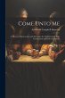 Come Unto Me: A Manual of Instructions... - Bild 1