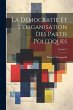 La Démocratie Et L'organisation Des... - Bild 1