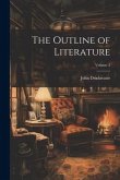 The Outline of Literature; Volume 2