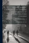 Quinquennial Catalogue of Officers and Students of Mount Holyoke College