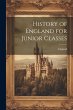 History of England for Junior Classes - Bild 1