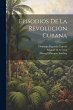 Episodios de la revolucion cubana - Bild 1