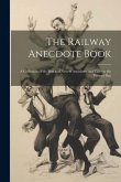 The Railway Anecdote Book