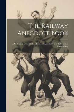 The Railway Anecdote Book - Anonymous