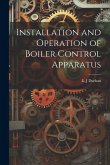 Installation and Operation of Boiler Control Apparatus