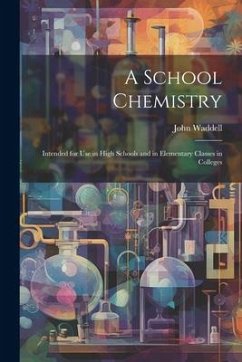 A School Chemistry - Waddell, John