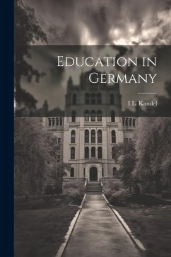 Education in Germany - Kandel, I. L.