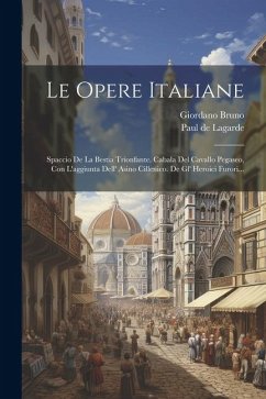 Le Opere Italiane - Bruno, Giordano