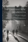 The University of Minnesota: A Historical Sketch
