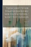 Tijdschrift Voor Staathuishoudkunde En Statistiek / Sloet Tot Oldhuis: Door Bwae; Volume 19