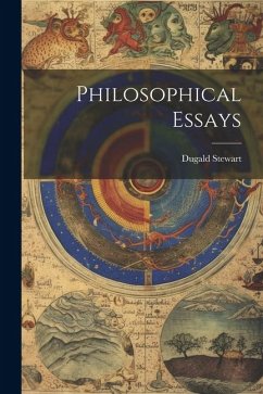 Philosophical Essays - Stewart, Dugald