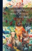 Mother West Wind &quote;where&quote; Stories
