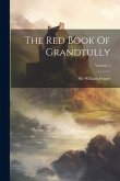 The Red Book Of Grandtully; Volume 1