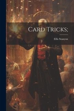 Card Tricks; - Stanyon, Ellis