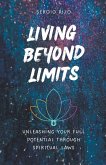 Living Beyond Limits