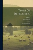 Times Of Refreshing: Mornings [in Dublin]; Volume 2