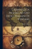Grammatica Inglese Ad Uso Degli' Italiani Di Vergani