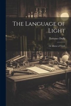 The Language of Light - Duffy, Terrence