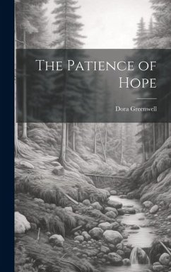 The Patience of Hope - Greenwell, Dora