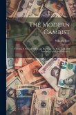 The Modern Cambist: Forming A Manual Of Foreign Exchanges ...: With Tables Of Foreign Weights, And Measures