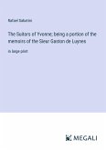 The Suitors of Yvonne; being a portion of the memoirs of the Sieur Gaston de Luynes