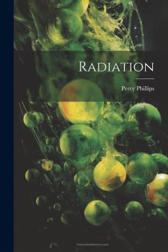 Radiation - Phillips, Percy