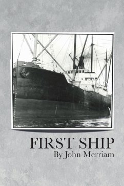 First Ship - Merriam, John