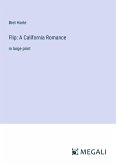 Flip: A California Romance