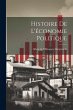 Histoire De L'économie Politique - Bild 1