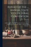 Report Of The ... Annual State Viticultural Convention; Volume 6