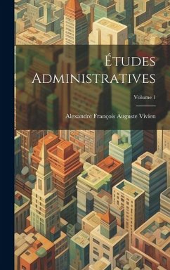 Cover Études Administratives; Volume 1