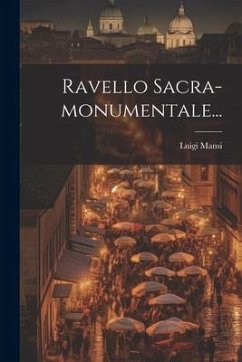Ravello Sacra-monumentale... - Mansi, Luigi