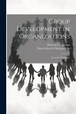 Group Development in Organizations: From the Outside In
