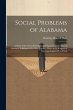 Social Problems of Alabama: A Study of... - Bild 1
