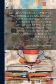 La Guirlande De Julie, Offerte À Mademoiselle De Rambouillet, Par M. De Montausier [And Others Ed. by J.E.C. Nodier]. Augmentée De Documents Nouveaux,