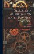 Design of a 20,000 Gallon Water Pumping... - Bild 1