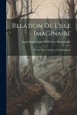 Relation De L'isle Imaginaire: Histoire De La Princesse De Paphlagonie