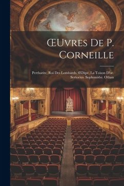 OEuvres De P. Corneille - Anonymous