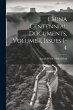 China Centennial Documents, Volume 1,... - Bild 1