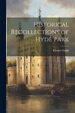 Historical Recollections of Hyde Park