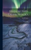 Studier I 1600-Talets Svenska: Anteckningar